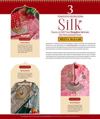 Timeless Heirloom Silk Sarees to Gift Your Daughter-In-Law this Karvachauth from Meena Bazaar